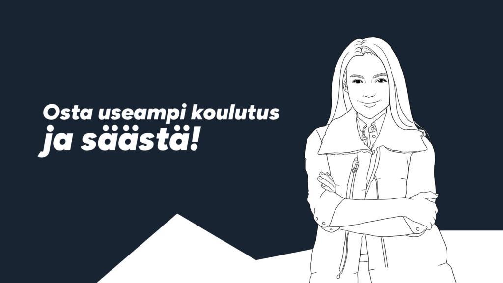 Osta useampi koulutus ja säästä!